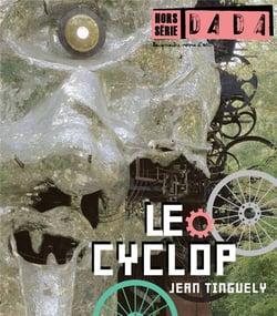 Revue Dada n.HS2 : le Cyclop de Tinguely