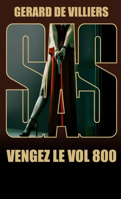 SAS Tome 125 : Vengez le vol 800