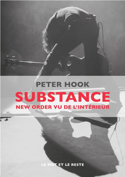 Substance - new order vu de l'intérieur