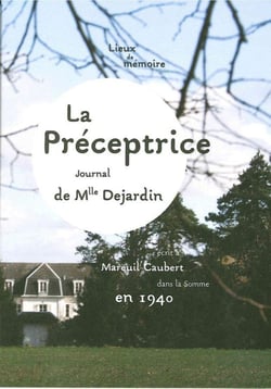 La Preceptrice : Journal de Mlle Dejardin