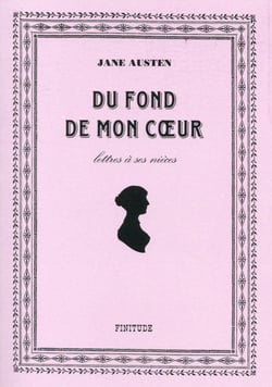 Du fond de mon coeur : Lettres à ses nièces
