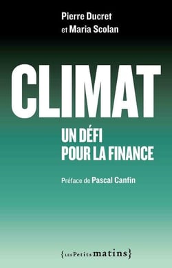 Climat - un défi pour la finance