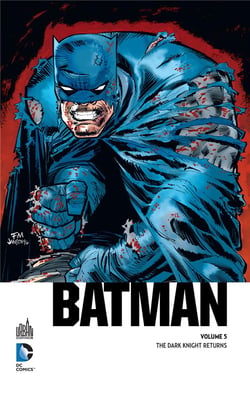 Batman : the dark knight returns