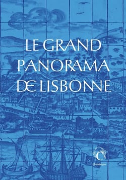 Le grand panorama de Lisbonne (Musée de l'azulejo)