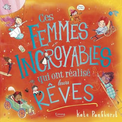 Ces femmes incroyables qui ont réalisé leurs rêves
