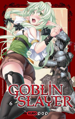 Roman Goblin Slayer - Tome 6
