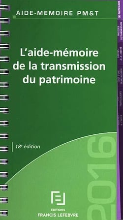 AIDE-MEMOIRE TRANSMISSION DU PATRIMOINE