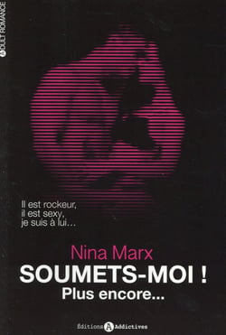 Soumets-moi ! plus encore... Tome 2