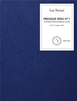 Presque rien n°1 : le lever du jour au bord de la mer, 1967-70