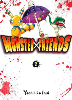 Monster X friends Tome 2