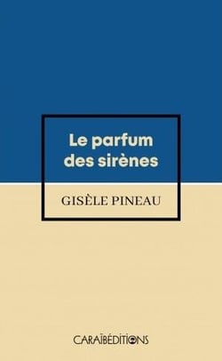 Le parfum des sirènes