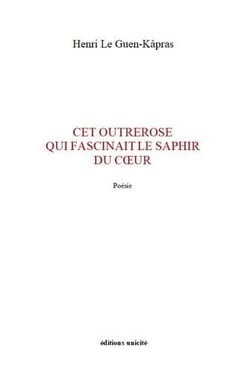 Cet outrerose qui fascinait le saphir du coeur