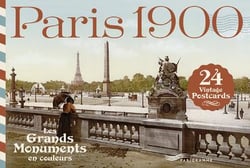Paris 1900 - les grands monuments en couleurs