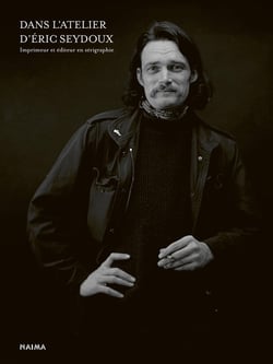 Dans l'atelier d'Éric Seydoux, imprimeur et éditeur en sérigraphie
