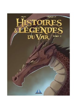 Histoire et légendes du Var Tome 1