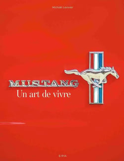 Mustang, un art de vivre
