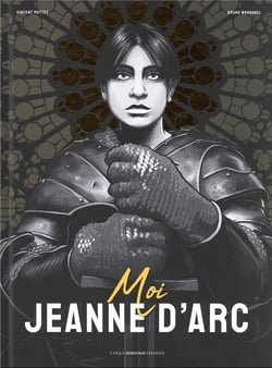 Moi, Jeanne d'Arc