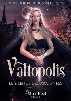 Valtopolis Tome 1 : le silence des araignées