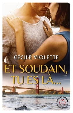 Et soudain tu es là...
