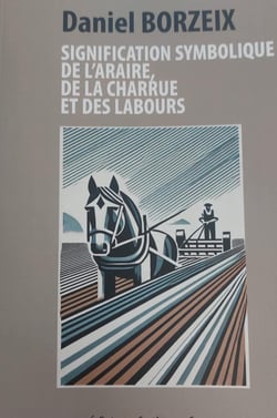 SIGNIFICATION SYMBOLIQUE DE L'ARAIRE DE LA CHARRUE ET LABOURS