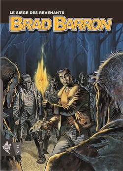 Brad Barron Tome 13 : Le siège des revenants