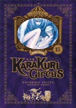 Karakuri circus - perfect edition Tome 15