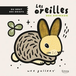 Du bout des doigts : Les oreilles des animaux