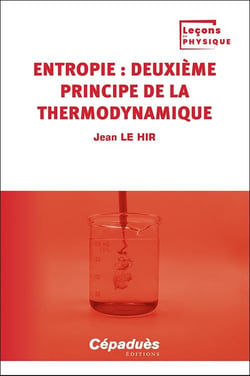Entropie : Deuxième principe de la thermodynamique Tome 2