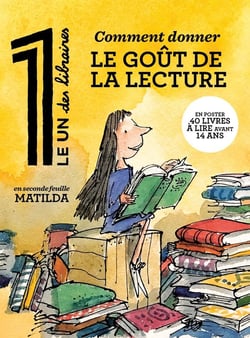 Le 1 des Libraires : Comment donner le goût de la lecture
