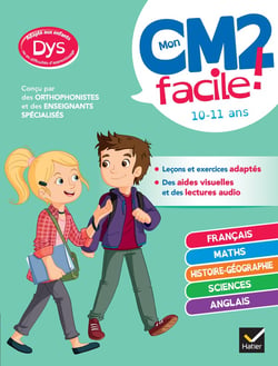 Mon CM2 facile ! adapté aux enfants DYS ou en difficulté d'apprentissage