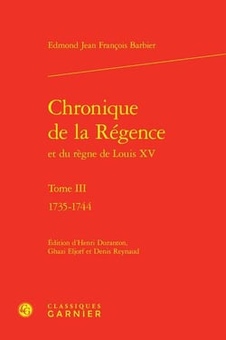 Chronique de la Régence et du règne de Louis XV t.3 : 1735-1744