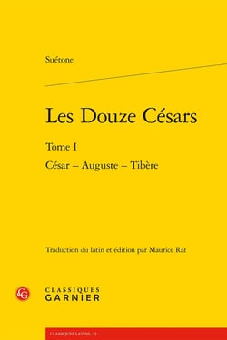 Les Douze Césars Tome 1 : César - Auguste - Tibère