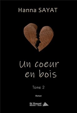 Un coeur en bois, tome 2