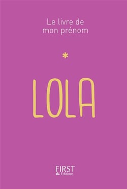 Le Livre De Mon Prenom : Lola