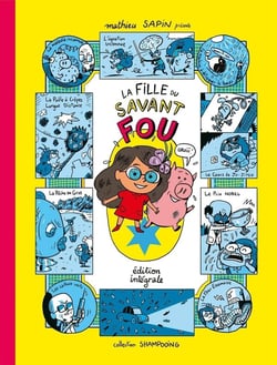 La fille du savant fou : Intégrale Tomes 1 à 3