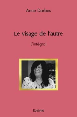 Le visage de l'autre - l'integral