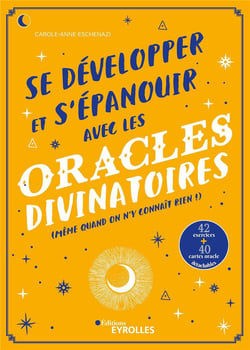 De développer et s'épanouir avec les oracles divinatoires