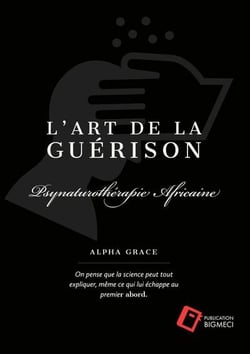 L'art de la guerison - psynaturoafricaine