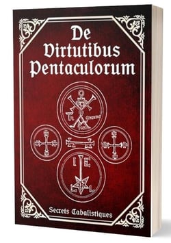 De virtutibus pentaculorum : au sujet des vertus des pentacles