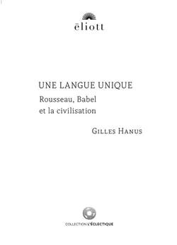Une langue unique : Rousseau, Babel et la civilisation