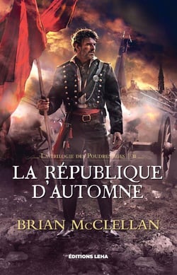 La trilogie des Poudremages Tome 3 : la République d'Automne