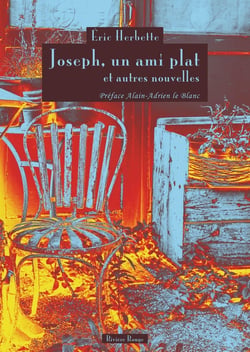 JOSEPH, UN AMI PLAT ET AUTRES NOUVELLES : ET AUTRES NOUVELLES