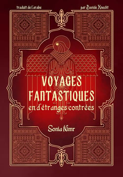 Voyages Fantastique en d’Étranges Contrées