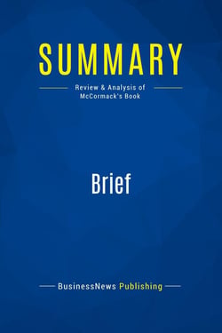 Summary: Brief : Review and Analysis of McCormack's Book