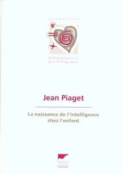 Naissance de l'intelligence chez l'enfant