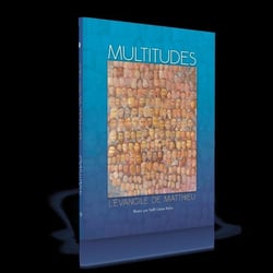 Multitudes - l'Evangile de Matthieu