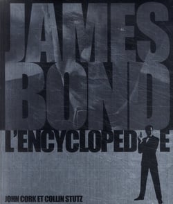 James bond - l'encyclopédie