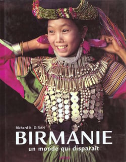 Birmanie, un monde qui disparait