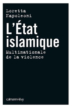 L'état islamique - multinationale de la violence