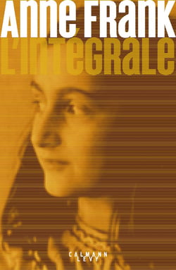 Anne Frank - l'intégrale